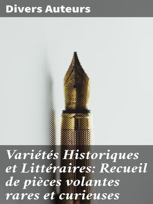 cover image of Variétés Historiques et Littéraires